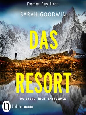 cover image of Das Resort--Du kannst nicht entkommen